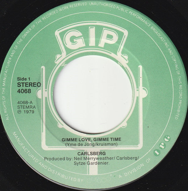 Carlsberg : Gimme Love, Gimme Time (Re-mixed Version) (7", Single)