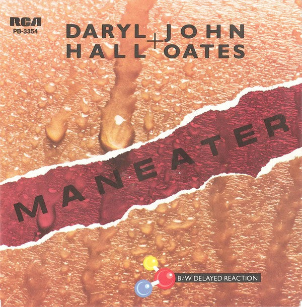 Daryl Hall & John Oates : Maneater b/w Delayed Reaction (7", Single)