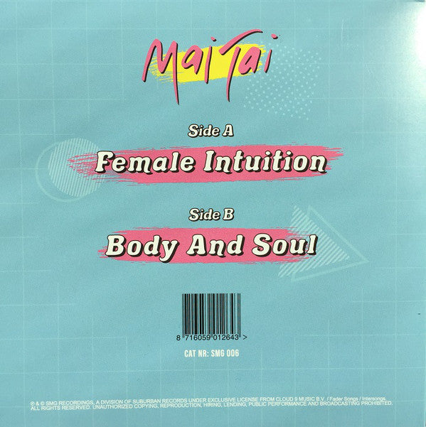 Mai Tai : Female Intuition / Body And Soul (7", Single, Pur)