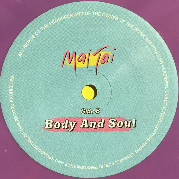 Mai Tai : Female Intuition / Body And Soul (7", Single, Pur)