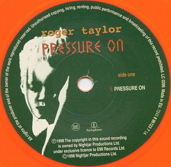 Roger Taylor : Pressure On (7", Single, Ltd, Num, Ora)