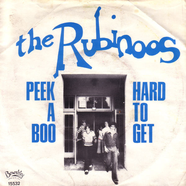 The Rubinoos : Peek A Boo / Hard To Get (7", Single)