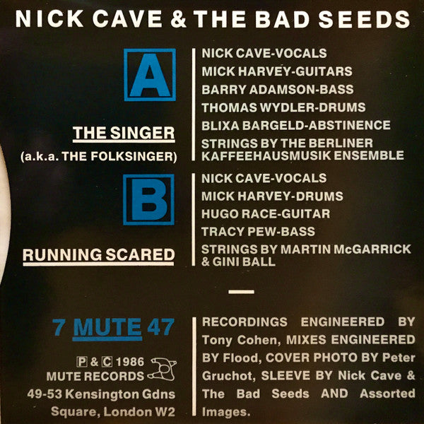 Nick Cave & The Bad Seeds : The Singer (7", Single, DMM)