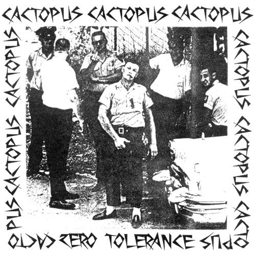 Cactopus : Zero Tolerance (7")