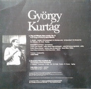 György Kurtág : The Sayings Of Péter Bornemisza / Four Songs To Poems By János Pilinszky  (LP)