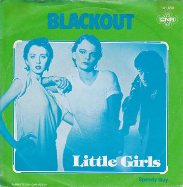 Blackout (15) : Little Girls (7", Single)