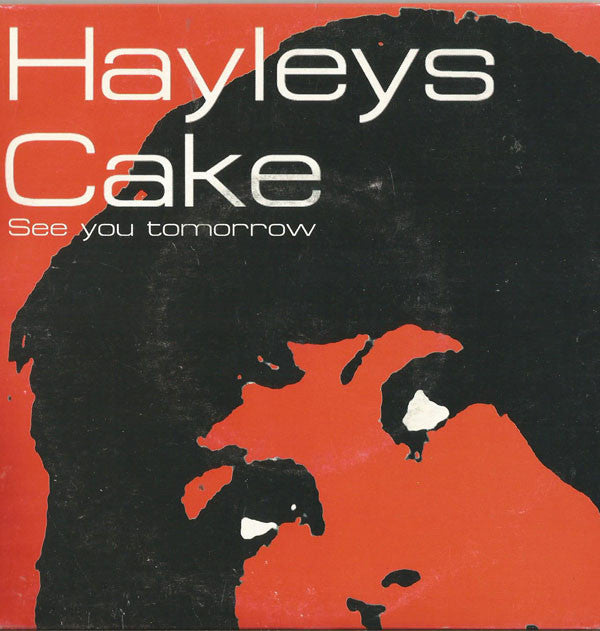 Hayleys Cake : See You Tomorrow (7")