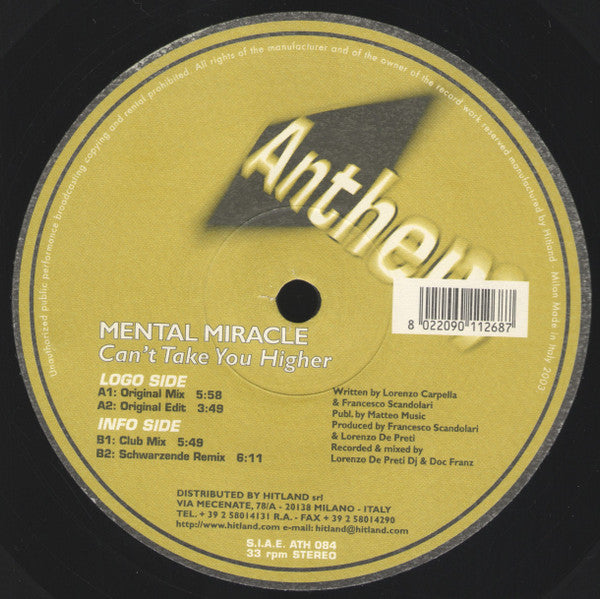 Mental Miracle : Can't Take You Higher (12")