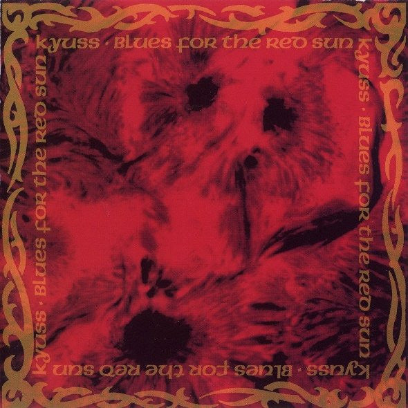 Kyuss : Blues For The Red Sun (LP, Album, RP)