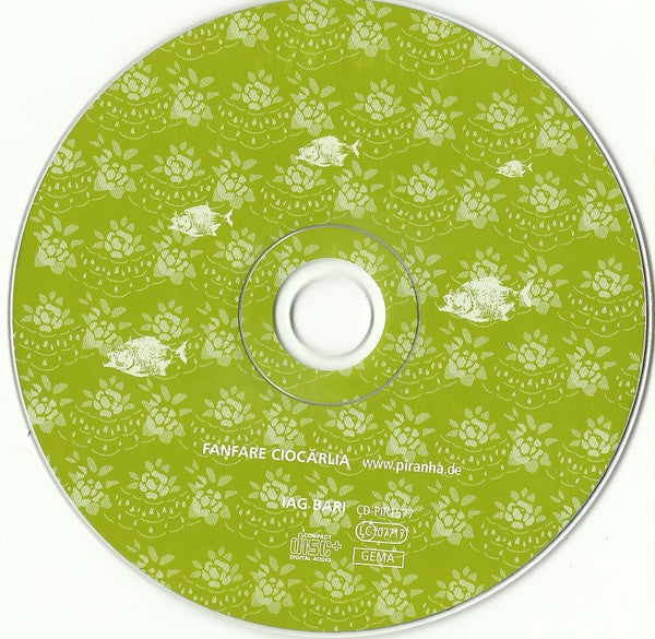 Fanfare Ciocărlia : Iag Bari (CD, Album, Enh)