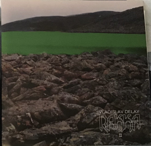 Vladislav Delay : Rakka II (LP, Album)