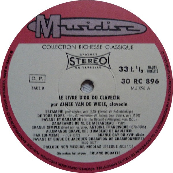 Aimée Van De Wiele, Roland Douatte : Le Livre D'Or Du Clavecin (LP, RE)