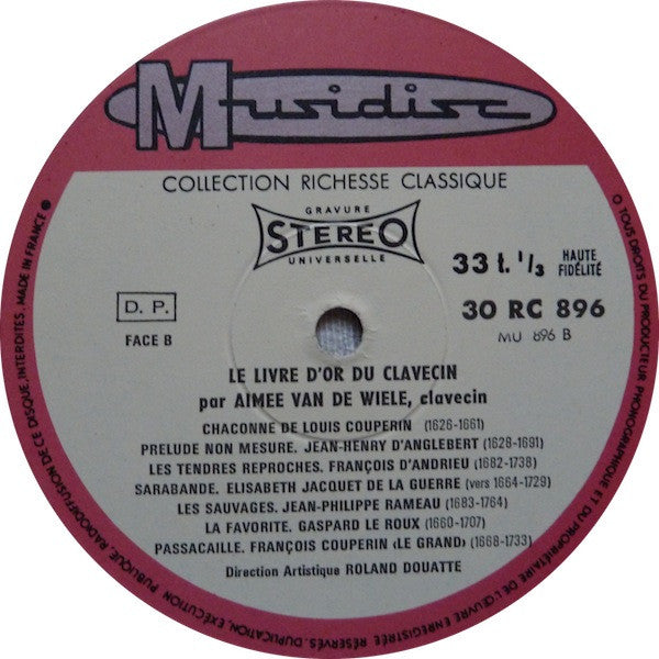Aimée Van De Wiele, Roland Douatte : Le Livre D'Or Du Clavecin (LP, RE)