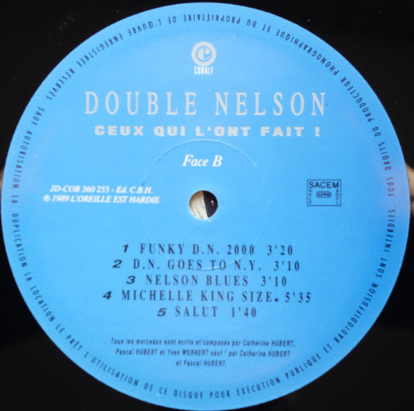 Double Nelson : Ceux Qui L'Ont Fait ! (LP)