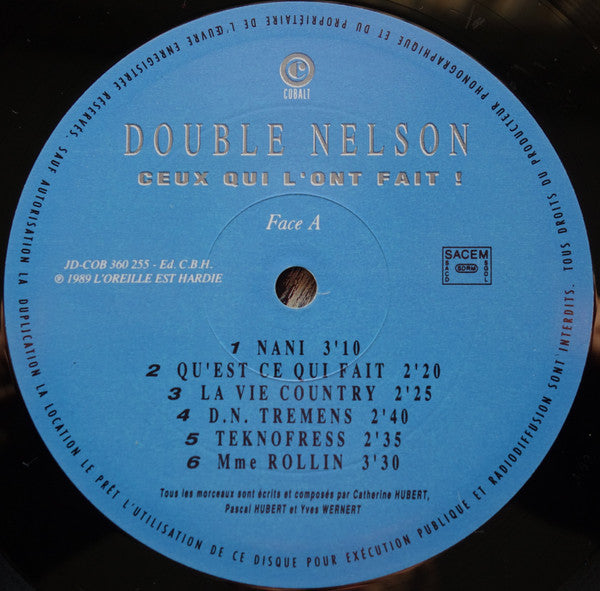 Double Nelson : Ceux Qui L'Ont Fait ! (LP)