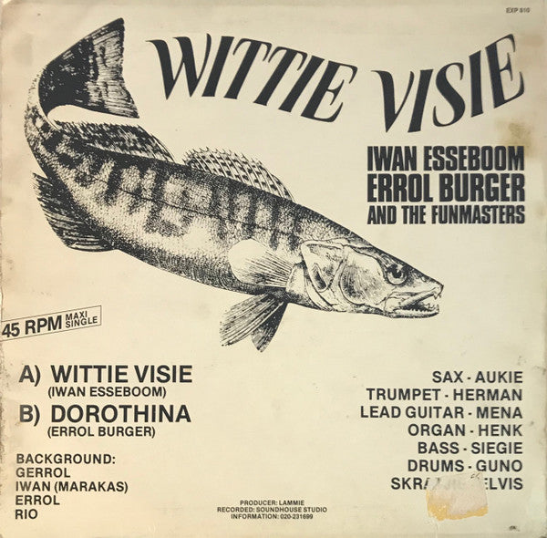 Iwan Esseboom, Errol Burger And The Funmasters : Wittie Visie / Dorothina (12", Maxi)