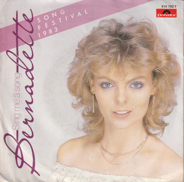 Bernadette (2) : Sing Me A Song (7", Single)