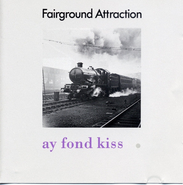 Fairground Attraction : Ay Fond Kiss. (CD, Comp)