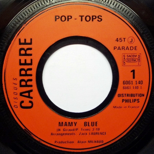 The Pop Tops : Mamy Blue (7", Single)