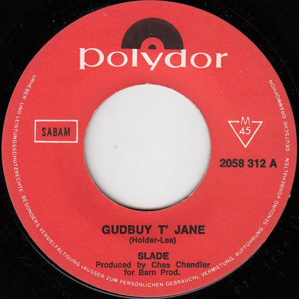 Slade : Gudbuy T'Jane / I Won't Let It 'Appen Agen  (7", Single)