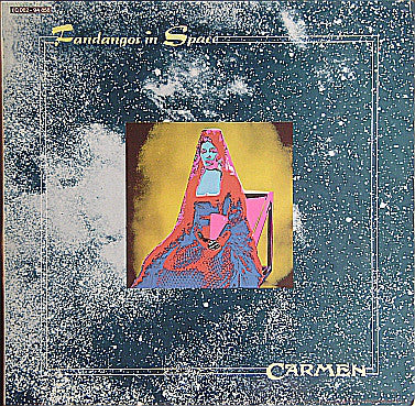 Carmen (19) : Fandangos In Space (LP, Album, Gat)