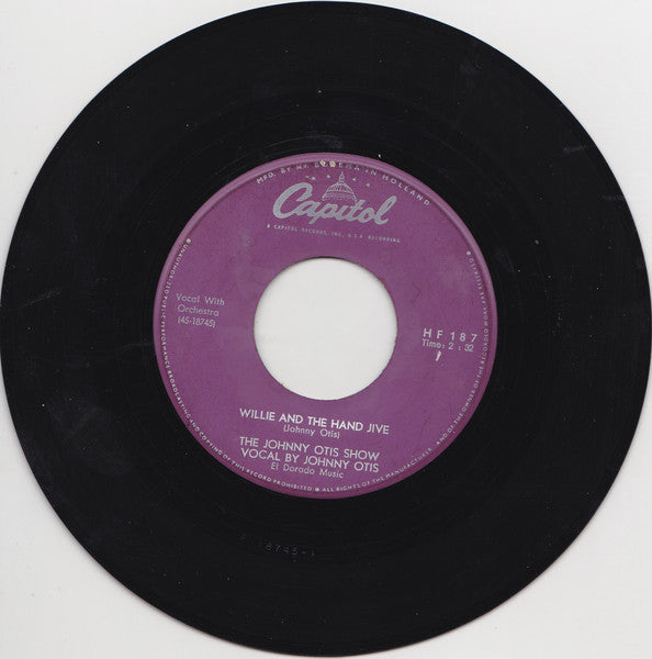 The Johnny Otis Show : Well, Well, Well, Well! / Willie And The Hand Jive (7", Single)