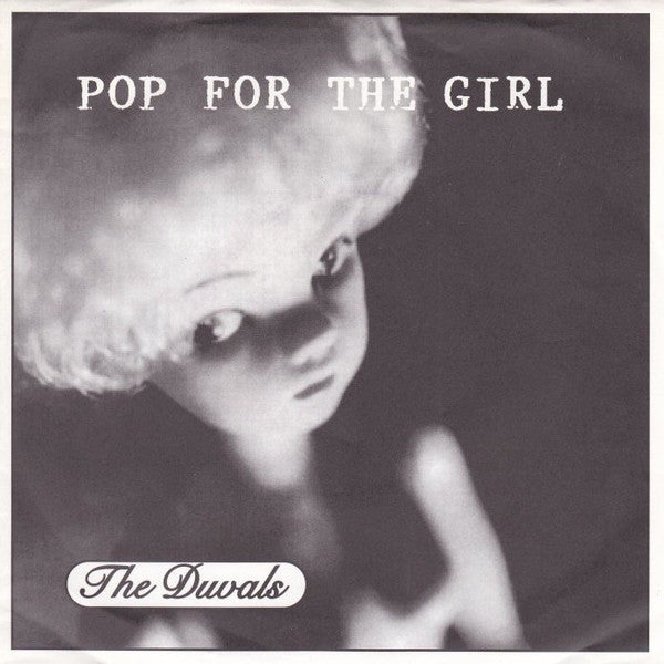 The Duvals : Pop For The Girl (7", Single)