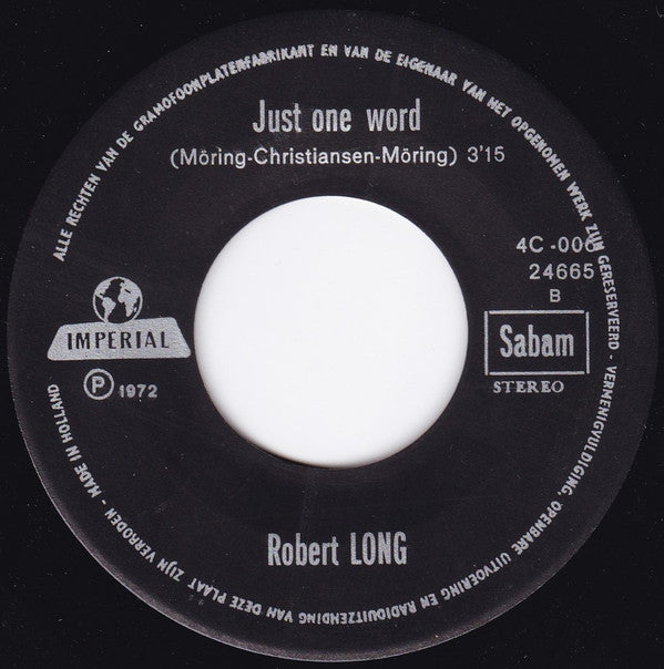 Robert Long : Let Us Try / Just One Word (7", Single, Bla)