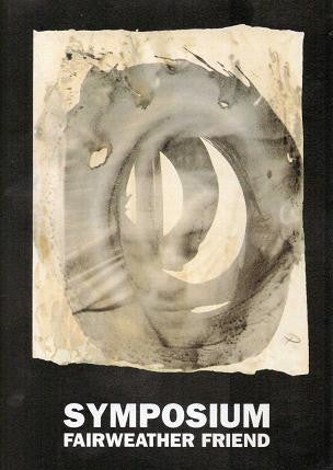 Symposium : Fairweather Friend (7", Single, Ltd)