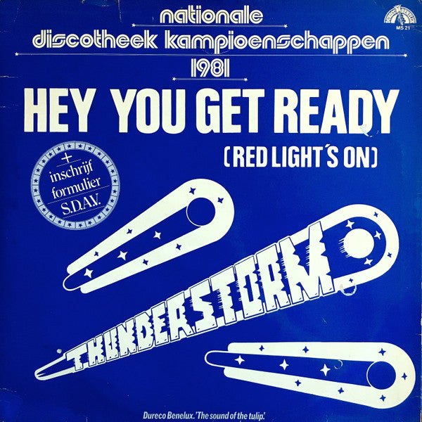 Thunderstorm : Hey You Get Ready (Red Light's On) (12", Maxi)