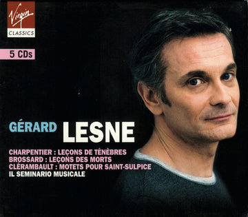 Marc Antoine Charpentier, Sébastien De Brossard, Louis-Nicolas Clérambault – Il Seminario Musicale, Gérard Lesne : Charpentier: Leçons De Ténèbres • Brossard: Leçons Des Morts • Clérambault: Motets Pour Saint-Sulpice (5xCD, Comp + Box)