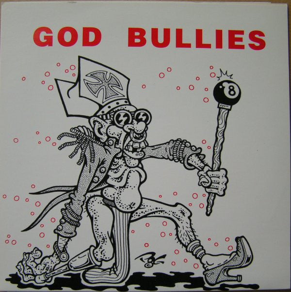 God Bullies : How Low Can You Go (7", Single, Pin)