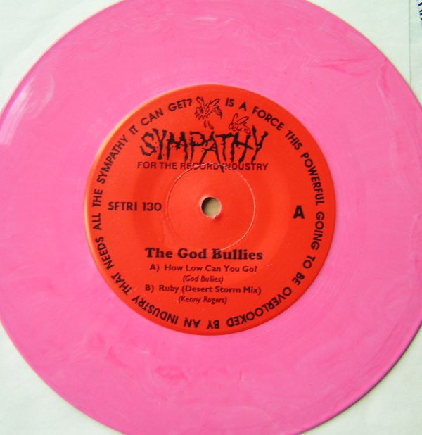 God Bullies : How Low Can You Go (7", Single, Pin)