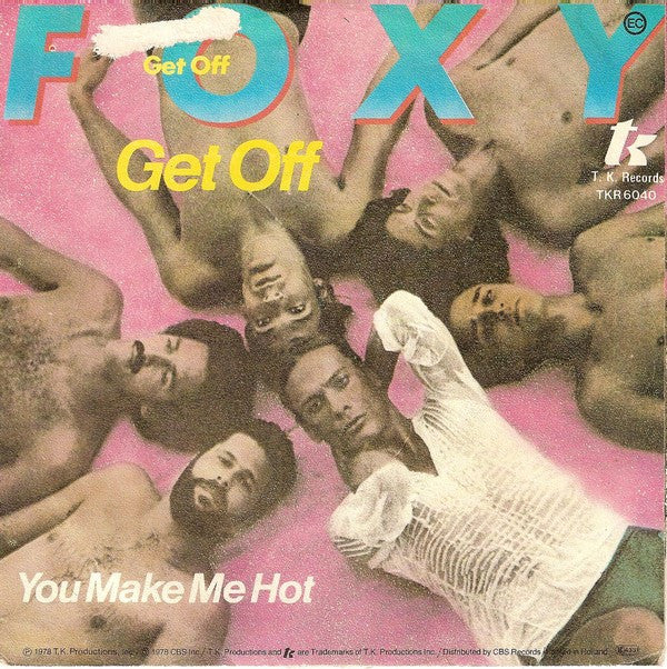 Foxy : Get Off (7", Single)