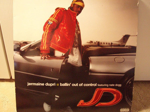 Jermaine Dupri : Ballin' Out Of Control (12")