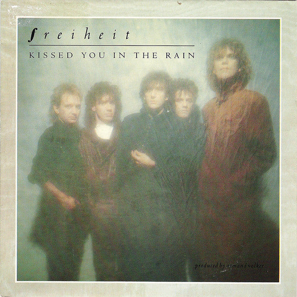 Münchener Freiheit : Kissed You In The Rain (7", Single)