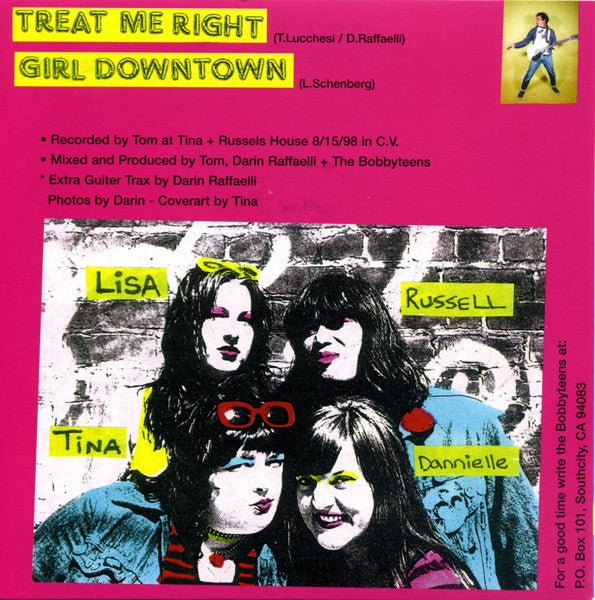 The Bobbyteens : Treat Me Right (7", Single)