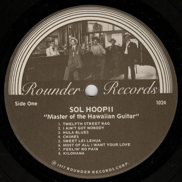Sol Hoopii : Master Of The Hawaiian Guitar (Volume I) (LP, Comp)