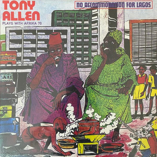 Tony Allen Plays With Africa 70 : No Accommodation For Lagos (LP, Album, RE)