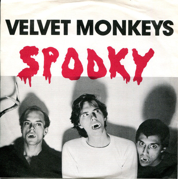 The Velvet Monkeys : Spooky (7", Single)