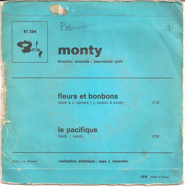Monty (6) : Fleurs Et Bonbons/Le Pacifique (7", Single)