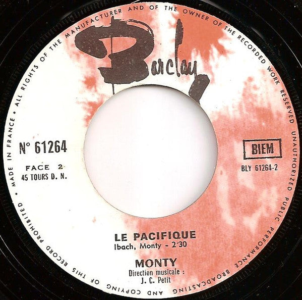 Monty (6) : Fleurs Et Bonbons/Le Pacifique (7", Single)