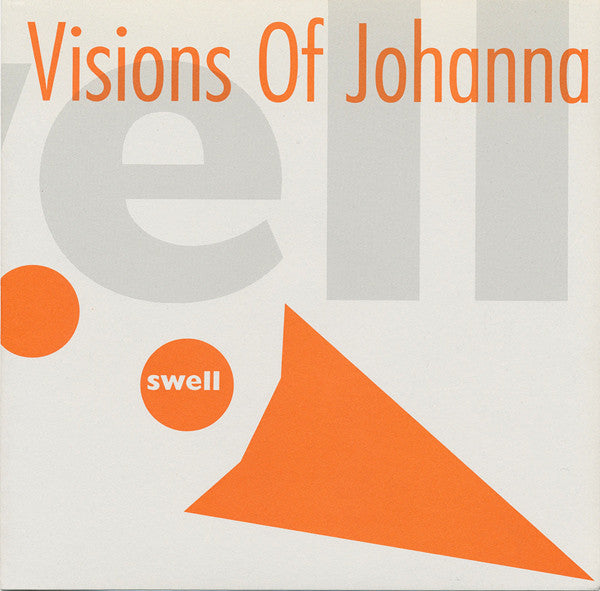 Visions Of Johanna : Swell (7", Single)