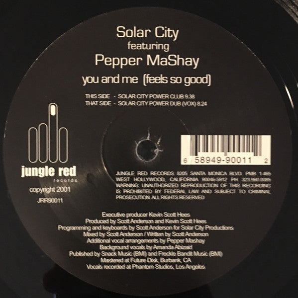 Solar City Featuring Pepper MaShay : You And Me (Feels So Good) (12")