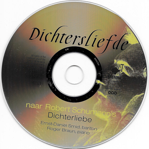 Robert Schumann / Jan Rot : Dichtersliefde (Naar Robert Schumann's Dichterliebe) (CD, Album)