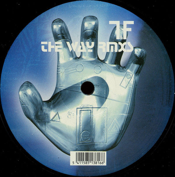 T&F (2) : The Way (Remixes) (12")