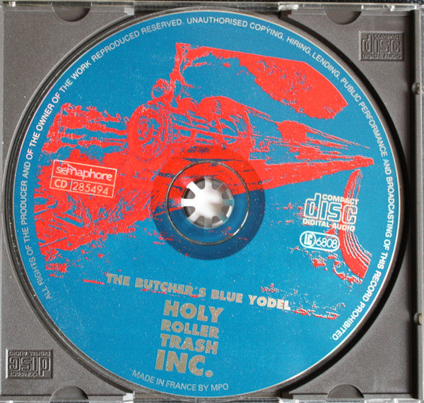Holy Roller Trash Inc. : The Butcher's Blue Yodel (CD, Album)