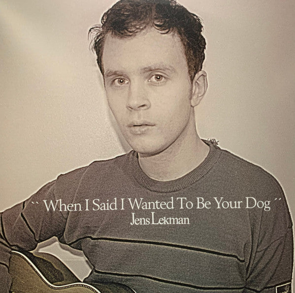 Jens Lekman : When I Said I Wanted To Be Your Dog (LP, Album, Ltd, RE, Gre)