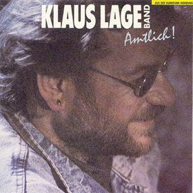 Klaus Lage Band : Amtlich! (LP, Album)
