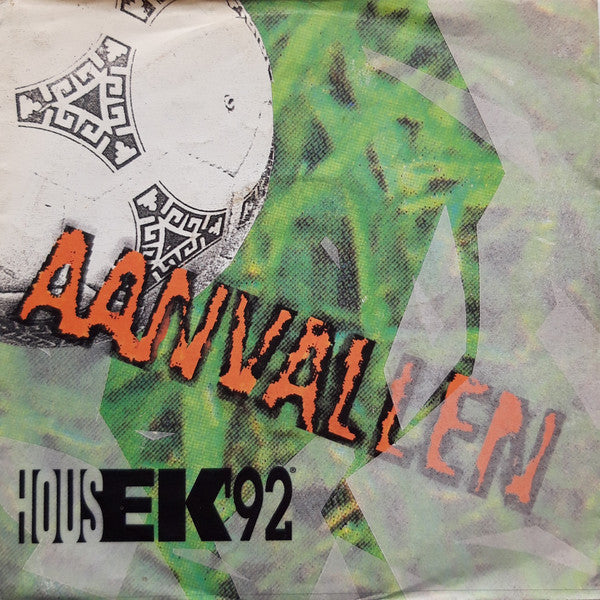 HousEK '92 : Aanvallen (7")